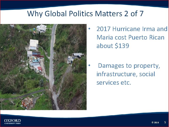 Why Global Politics Matters 2 of 7 • 2017 Hurricane Irma and Maria cost