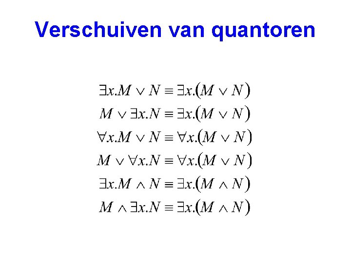 Verschuiven van quantoren 