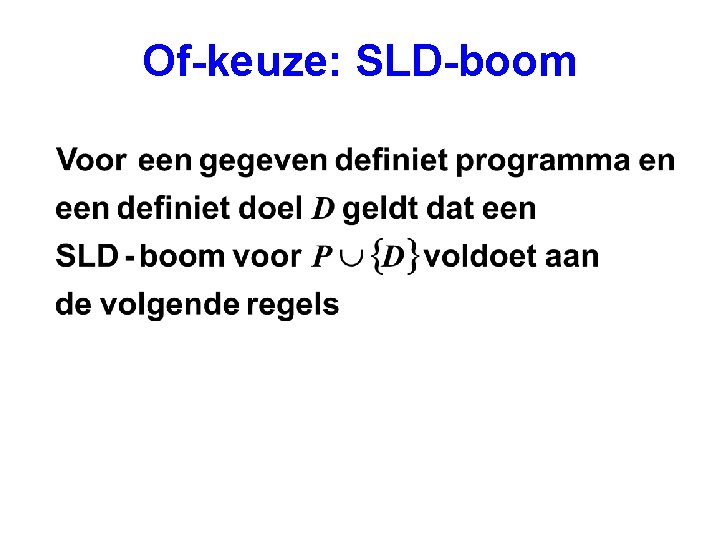 Of-keuze: SLD-boom 