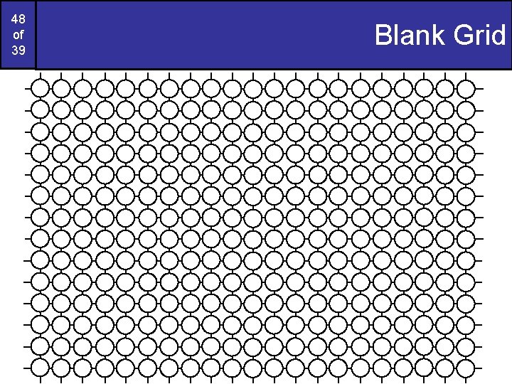 48 of 39 Blank Grid 48 of 39 Blank Grid