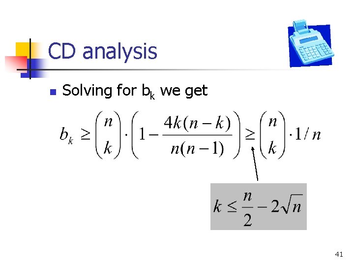 CD analysis n Solving for bk we get 41 