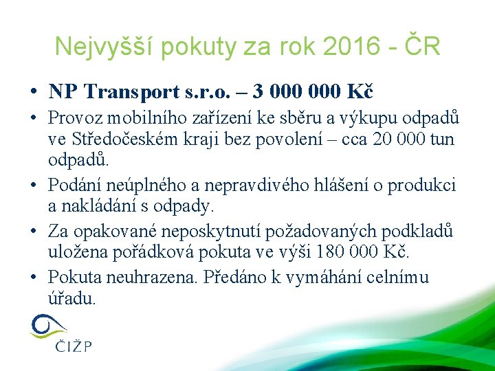 Nejvyšší pokuty za rok 2016 - ČR • NP Transport s. r. o. –