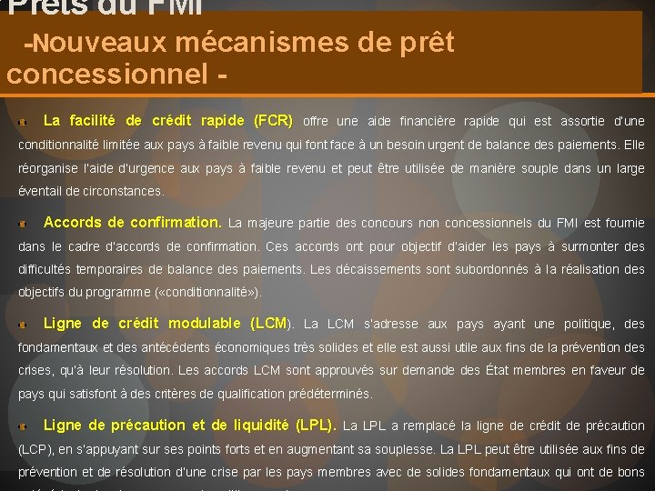 Prêts du FMI -Nouveaux mécanismes de prêt concessionnel - La facilité de crédit rapide