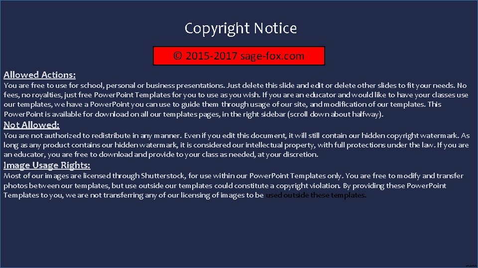 Copyright Notice © 2015 -2017 sage-fox. com Allowed Actions: You are free to use