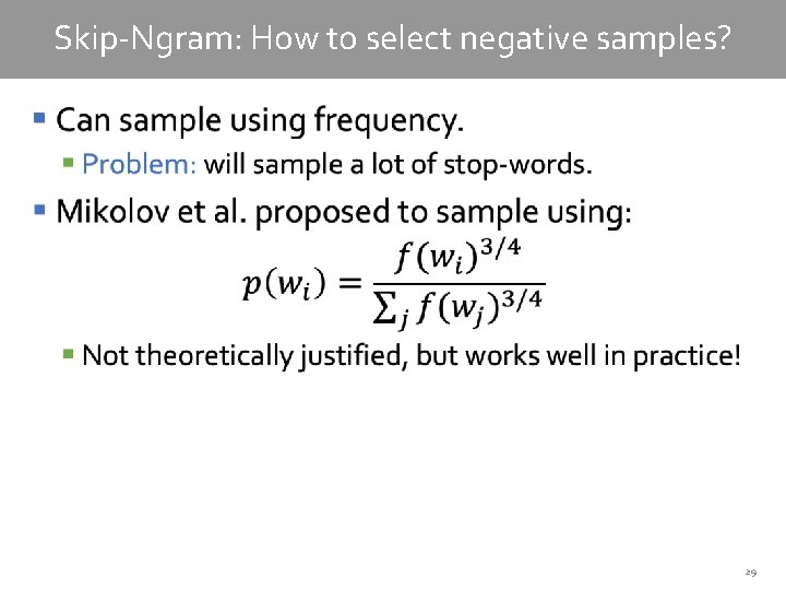 Skip-Ngram: How to select negative samples? § 29 