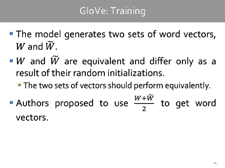 Glo. Ve: Training § 34 