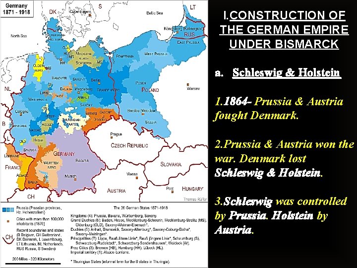 I. CONSTRUCTION OF THE GERMAN EMPIRE UNDER BISMARCK a. Schleswig & Holstein 1. 1864