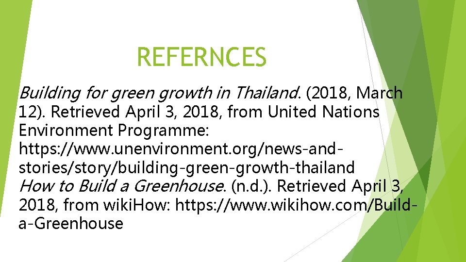 REFERNCES Building for green growth in Thailand. (2018, March 12). Retrieved April 3, 2018,