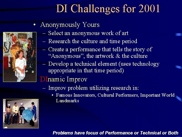 DI Challenges for 2001 • Anonymously Yours – Select an anonymous work of art