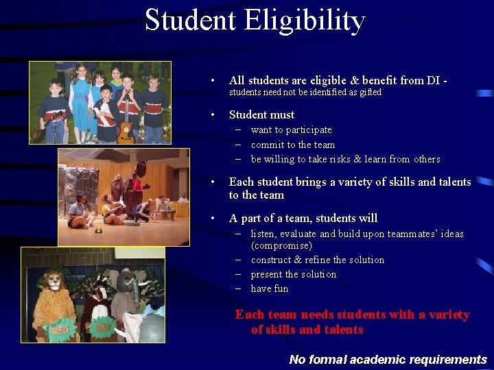Student Eligibility • All students are eligible & benefit from DI - • Student