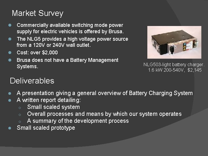 Market Survey Commercially available switching mode power supply for electric vehicles is offered by