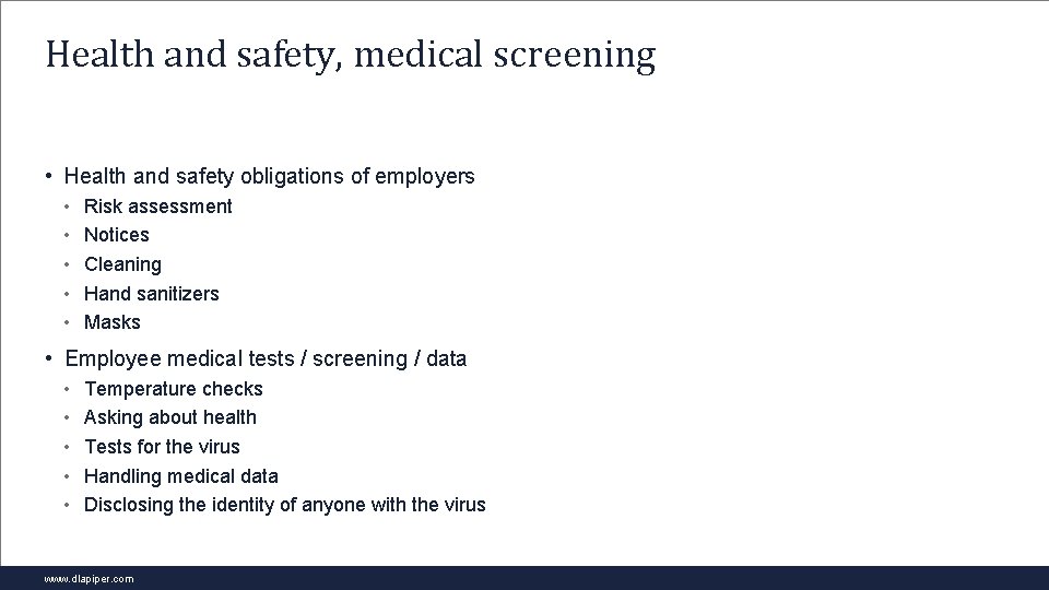 Health and safety, medical screening • Health and safety obligations of employers • •