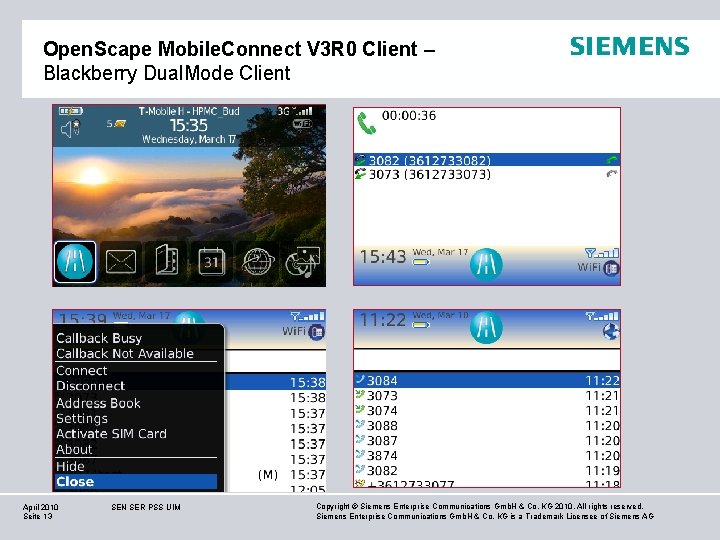 Open. Scape Mobile. Connect V 3 R 0 Client – Blackberry Dual. Mode Client