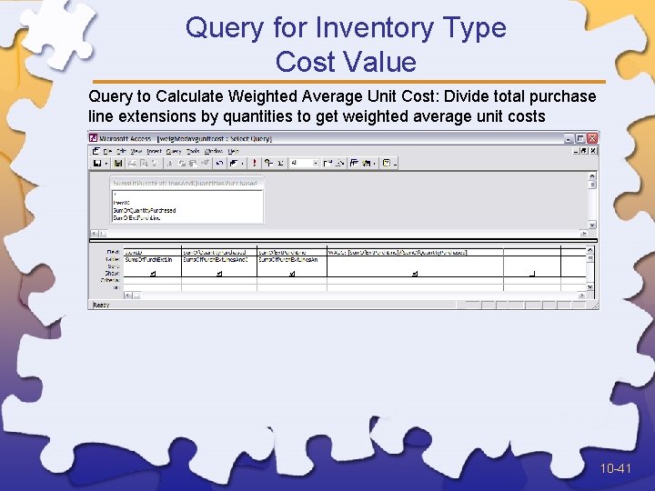 Query for Inventory Type Cost Value Query to Calculate Weighted Average Unit Cost: Divide