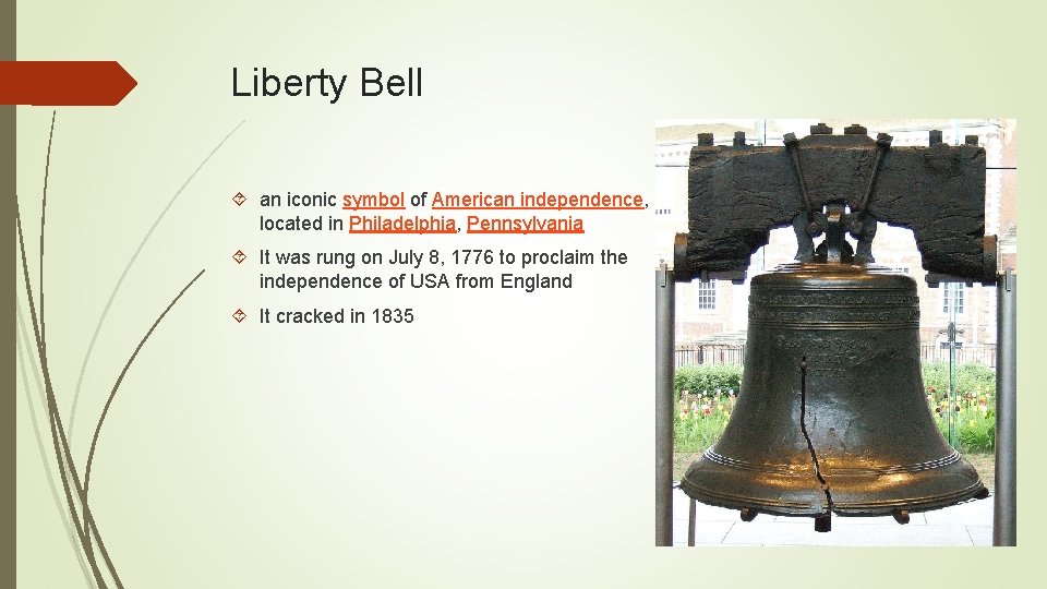 Liberty Bell an iconic symbol of American independence, located in Philadelphia, Pennsylvania It was