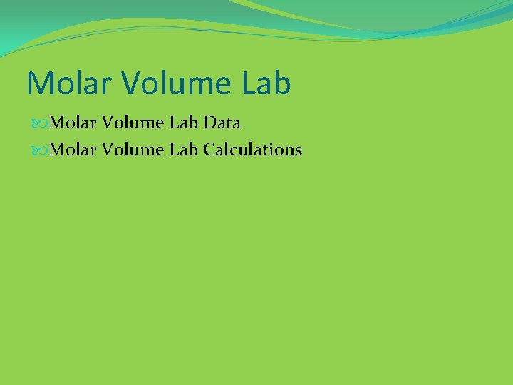 Molar Volume Lab Data Molar Volume Lab Calculations 