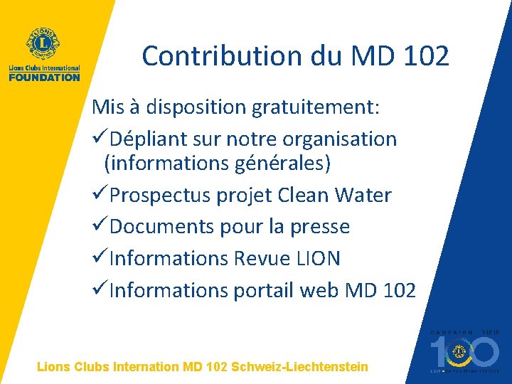 Contribution du MD 102 Mis à disposition gratuitement: üDépliant sur notre organisation (informations générales)