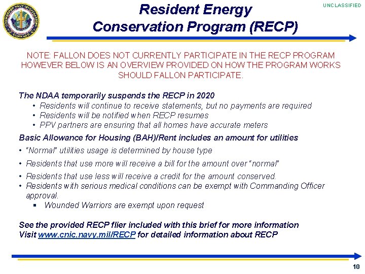 Resident Energy Conservation Program (RECP) UNCLASSIFIED NOTE: FALLON DOES NOT CURRENTLY PARTICIPATE IN THE