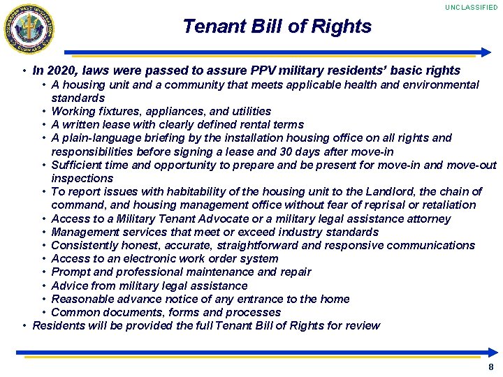 UNCLASSIFIED Tenant Bill of Rights • In 2020, laws were passed to assure PPV