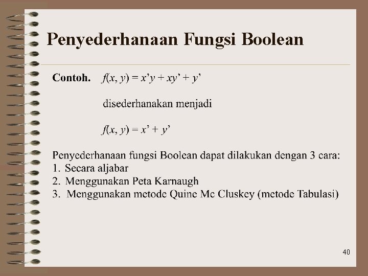 Penyederhanaan Fungsi Boolean 40 