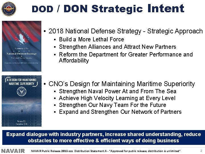 DOD / DON Strategic Intent • 2018 National Defense Strategy - Strategic Approach §