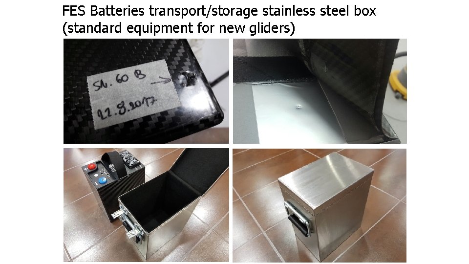 FES Batteries transport/storage stainless steel box (standard equipment for new gliders) 