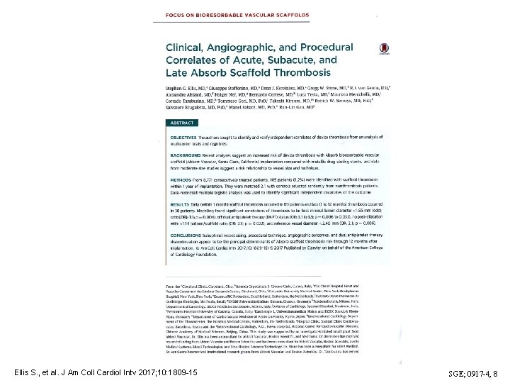 Ellis S. , et al. J Am Coll Cardiol Intv 2017; 10: 1809 -15