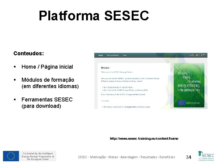 Platforma SESEC Conteudos: § Home / Página inicial § Módulos de formação (em diferentes