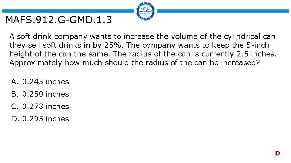 MAFS. 912. G-GMD. 1. 3 A soft drink company wants to increase the volume