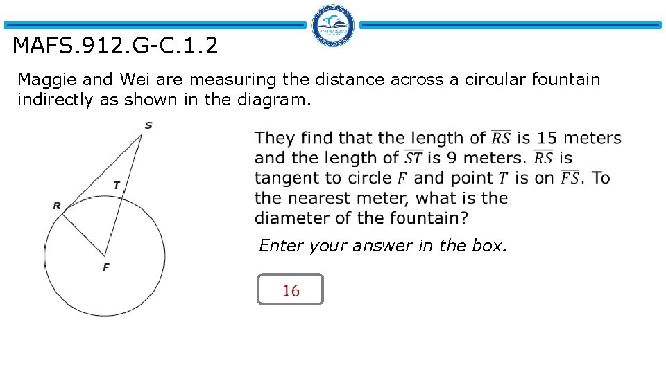 MAFS. 912. G-C. 1. 2 Maggie and Wei are measuring the distance across a