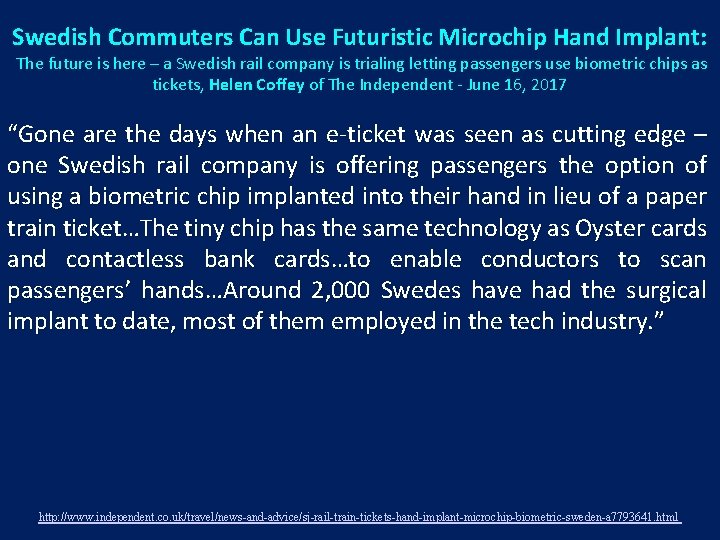 Swedish Commuters Can Use Futuristic Microchip Hand Implant: The future is here – a