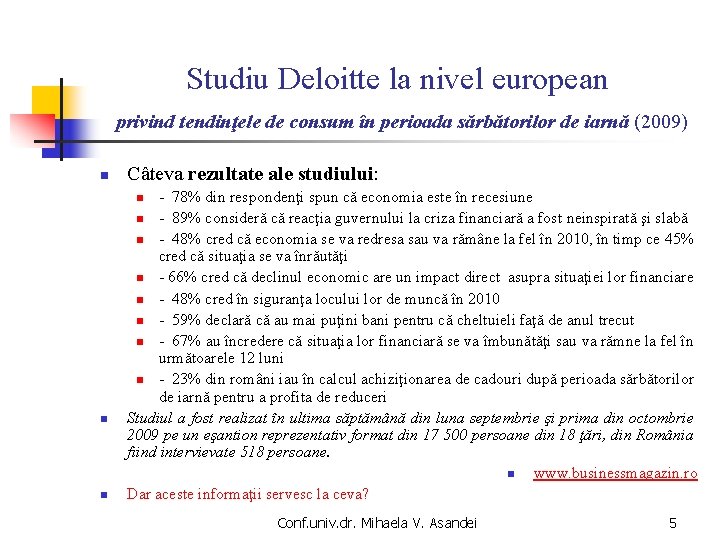 Studiu Deloitte la nivel european privind tendinţele de consum în perioada sărbătorilor de iarnă