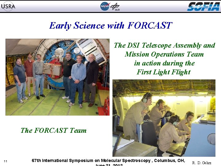 Early Science with FORCAST The DSI Telescope Assembly and Mission Operations Team in action