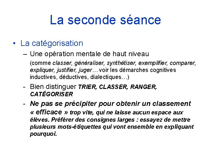 La seconde séance • La catégorisation – Une opération mentale de haut niveau (comme