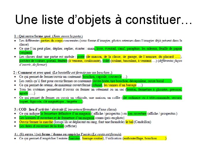 Une liste d’objets à constituer… 