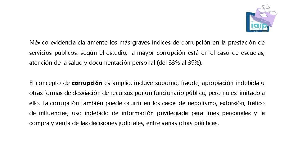 México evidencia claramente los más graves índices de corrupción en la prestación de servicios