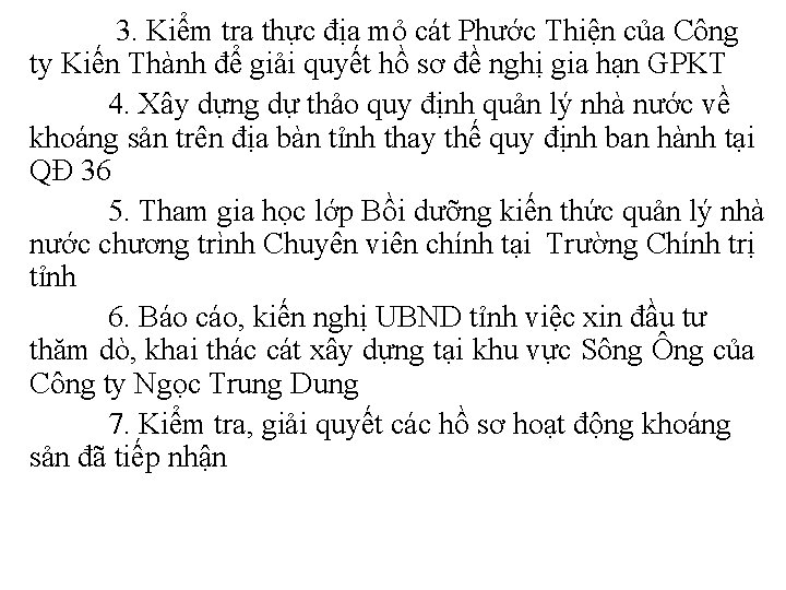 3. Kiểm tra thực địa mỏ cát Phước Thiện của Công ty Kiến Thành