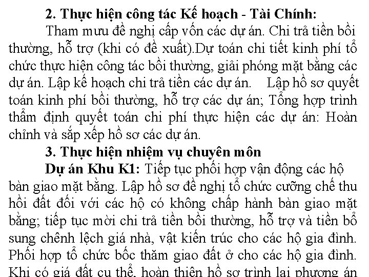 2. Thực hiện công tác Kế hoạch - Tài Chính: Tham mưu đề nghị