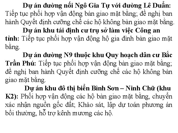 Dự án đường nối Ngô Gia Tự với đường Lê Duẩn: Tiếp tục phối