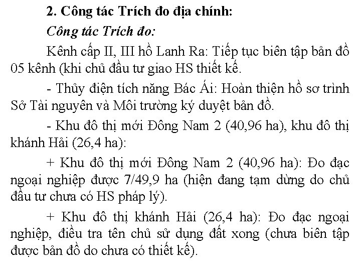 2. Công tác Trích đo địa chính: Công tác Trích đo: Kênh cấp II,