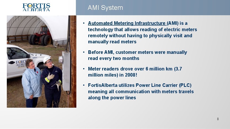 AMI System • Automated Metering Infrastructure (AMI) is a technology that allows reading of