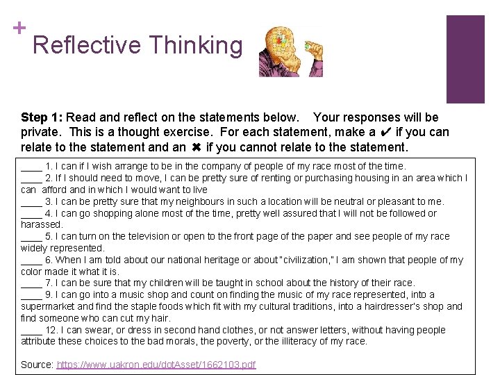 + Reflective Thinking Step 1: Read and reflect on the statements below. Your responses