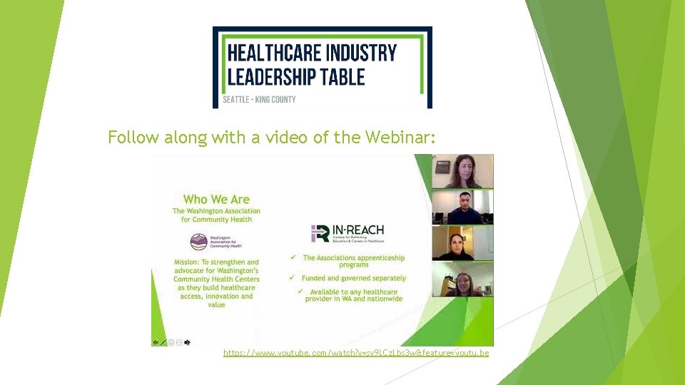 Follow along with a video of the Webinar: https: //www. youtube. com/watch? v=sv 9