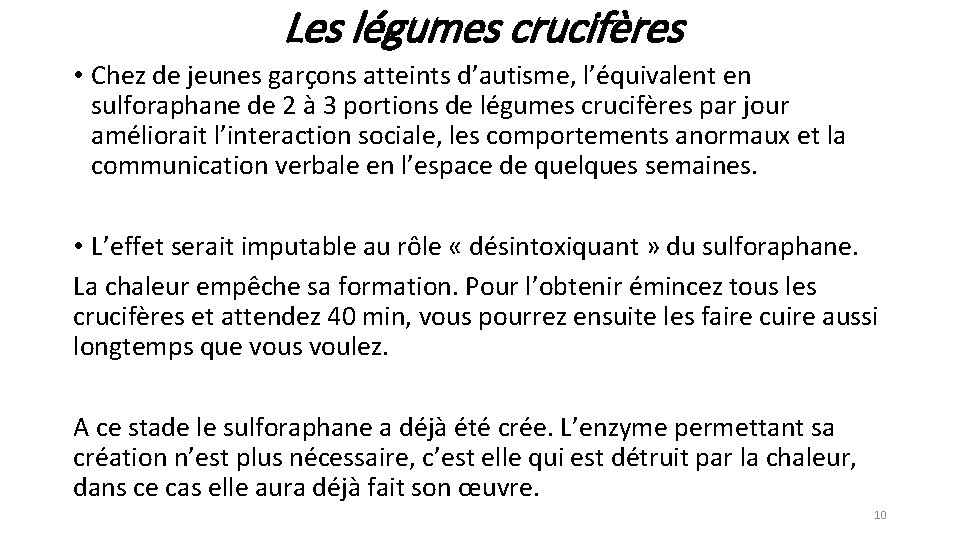 Les légumes crucifères • Chez de jeunes garçons atteints d’autisme, l’équivalent en sulforaphane de