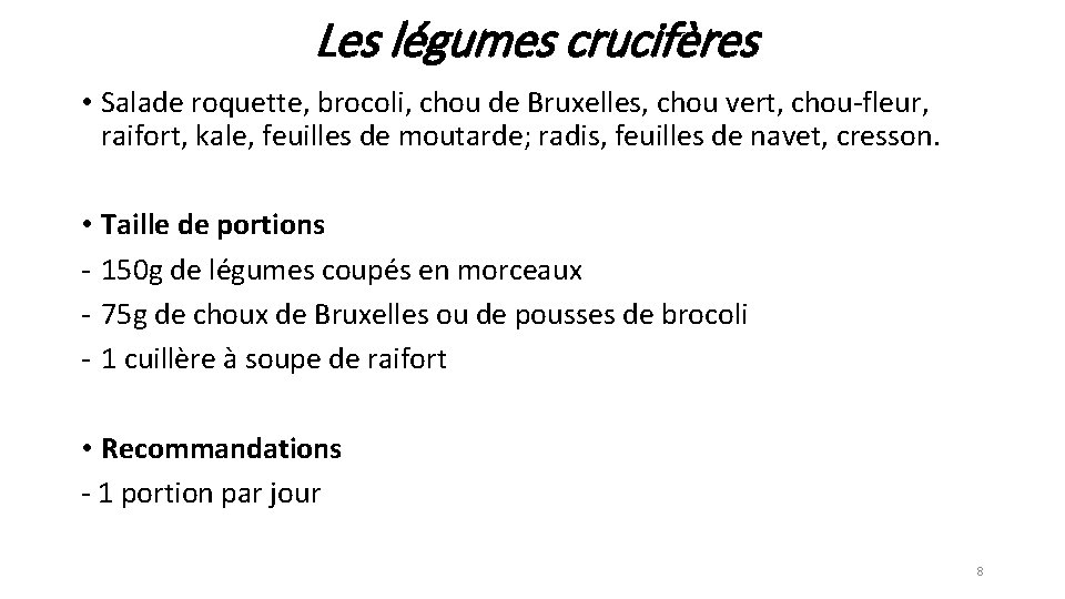 Les légumes crucifères • Salade roquette, brocoli, chou de Bruxelles, chou vert, chou-fleur, raifort,