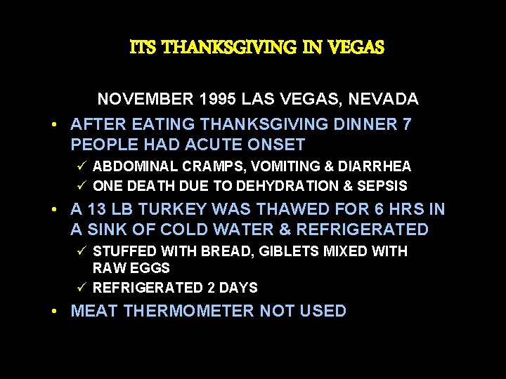ITS THANKSGIVING IN VEGAS NOVEMBER 1995 LAS VEGAS, NEVADA • AFTER EATING THANKSGIVING DINNER