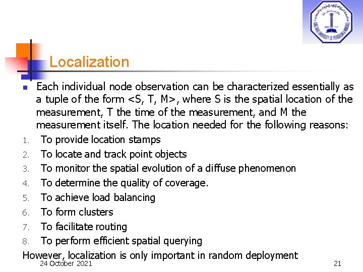 Localization Each individual node observation can be characterized essentially as a tuple of the