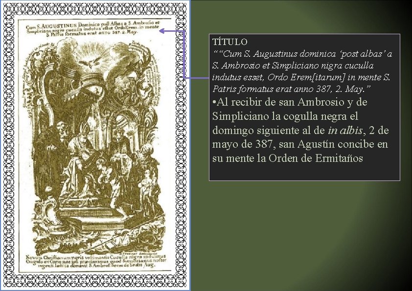 TÍTULO ““Cum S. Augustinus dominica ‘post albas’ a S. Ambrosio et Simpliciano nigra cuculla