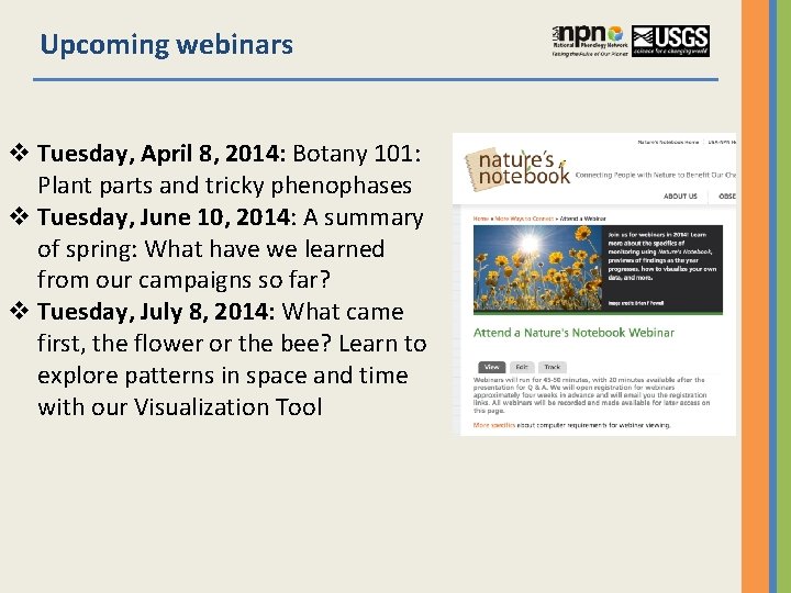 Upcoming webinars v Tuesday, April 8, 2014: Botany 101: Plant parts and tricky phenophases