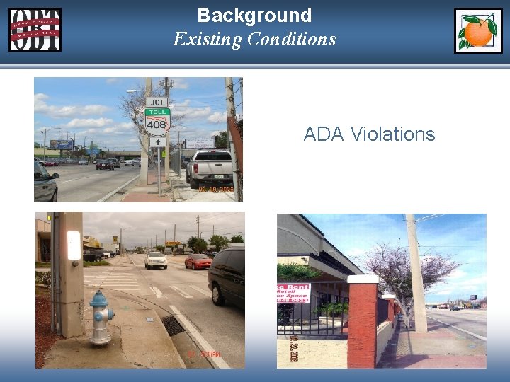 Background Existing Conditions ADA Violations 